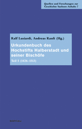 Cover von Band 5 des Urkundenbuchs des Hochstifts Halberstadt und seiner Bischöfe. Teil 5 (1426-1513).