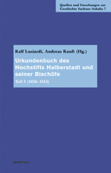 Quellen und Forschungen zur Geschichte Sachsen-Anhalts Band 7